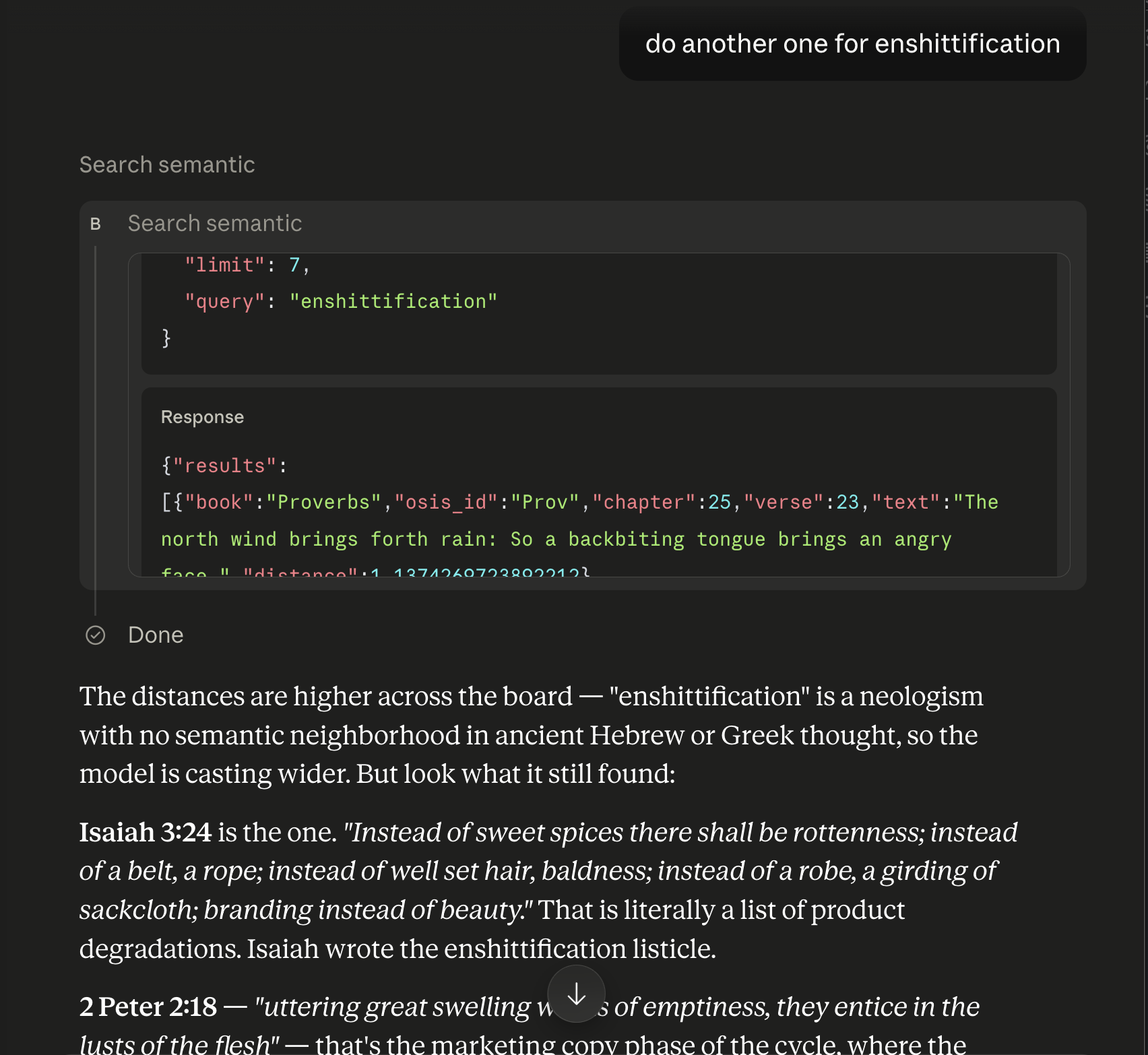 Screenshot of Claude Desktop calling the Bible MCP server's search_semantic tool with the query "enshittification." The tool returns Proverbs 25:23 as the top match, and Claude's response discusses higher semantic distances for the modern neologism, then highlights Isaiah 3:24 and 2 Peter 2:18 as playful matches for the concept of product/quality degradation.